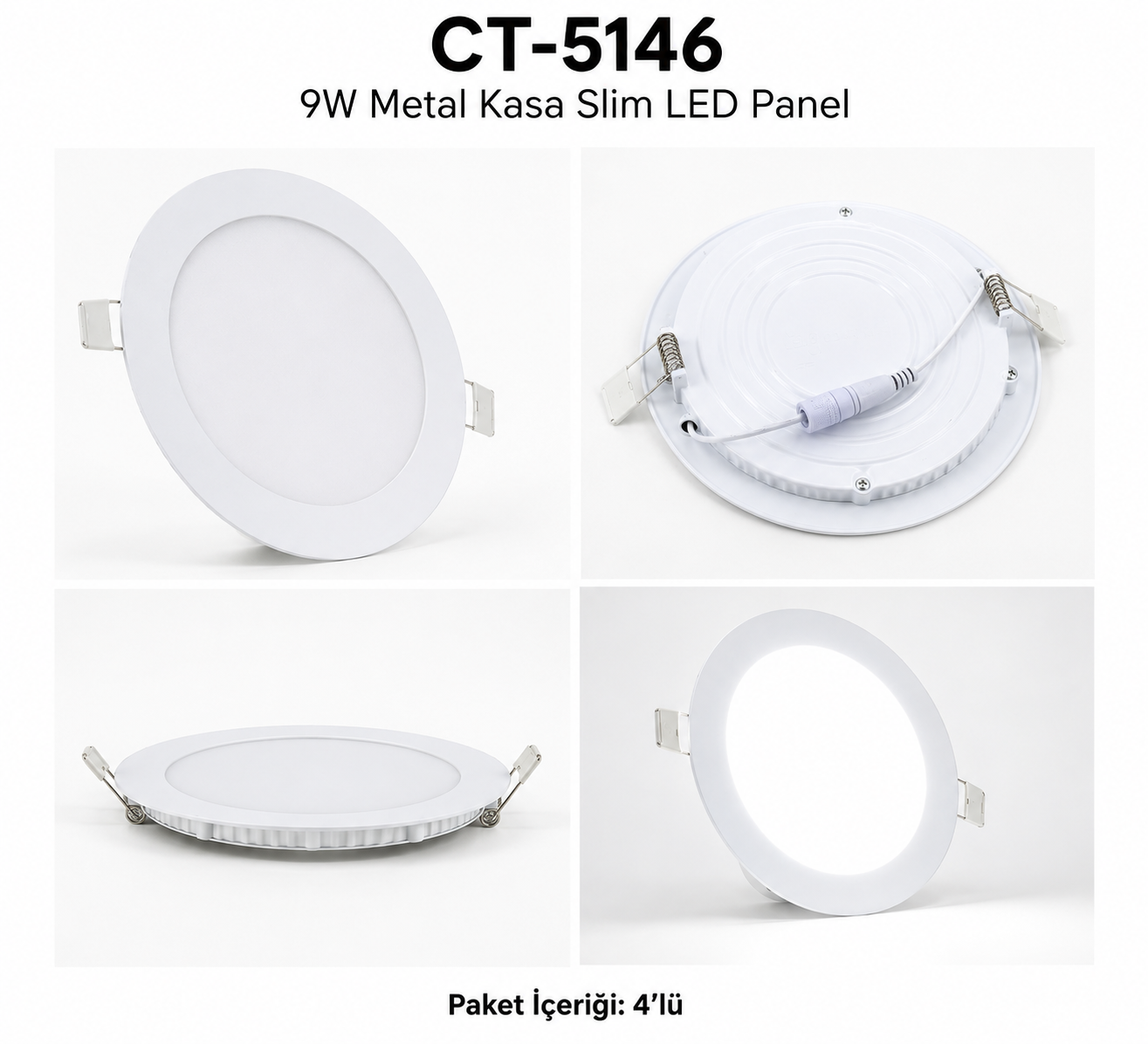 CT-5146 9W Metal Kasa Slim LED Panel Beyaz ���k 4 l�